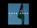 Download Lagu Gaza Gaza Excentrik feat. Rithmatik (Palestinian Hip Hop)