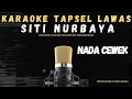 Download Lagu SITI NURBAYA |KARAOKE TAPSEL LAWAS ~ANNI M.SIREGAR ~Official Music Karaoke.