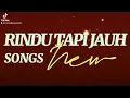 Download Lagu RINDU TAPI JAUH ( lirik )