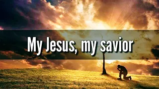 Download My Jesus, My Saviour - [Official Video Lyric] MP3