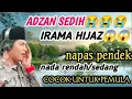 Download Lagu ADZAN SEDIH I ADZAN HIJAZ I ADZAN TERBARU 2023 I ADZAN UNTUK PEMULA I ADZAN MERDU IADZAN IRAMA HIJAZ