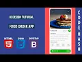 UI Design Tutorial - Food Order App UI HTML CSS BOOTSTRAP