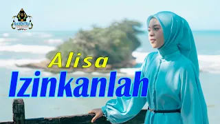 Download IZINKANLAH - ALISA (Official Music Video Dangdut) MP3