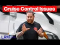 Freightliner Semi-Truck Cruise Control Issue - LRM