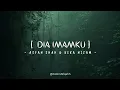 Download Lagu Dia Imamku - Asfan Shah \u0026 Keka Nizam [ Lirik Video ]