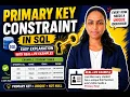 Primary Key Constraint in SQL Easy Explanation with Real-Life Examples