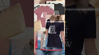 Sail Fast Live Slow T-Shirt