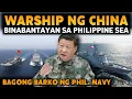 MGA WARSHIP NG CHINA SA PHILIPPINE SEA MINOMONITOR NG AUSTRALIA | BAGONG BARKO NG PILIPINAS INIL...