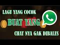 Download Lagu Lagu buat yang chatnya gak dibales.