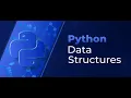 Learn Python Data Structures in 07 Minutes