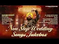 Non Stop Wedding Songs Jukebox | New Year DJ Party Songs 2025 | Daler Mehndi