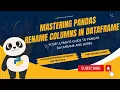 Pandas DataFrame How to Rename Columns in DataFrame Renaming column in DataFrame PART 5