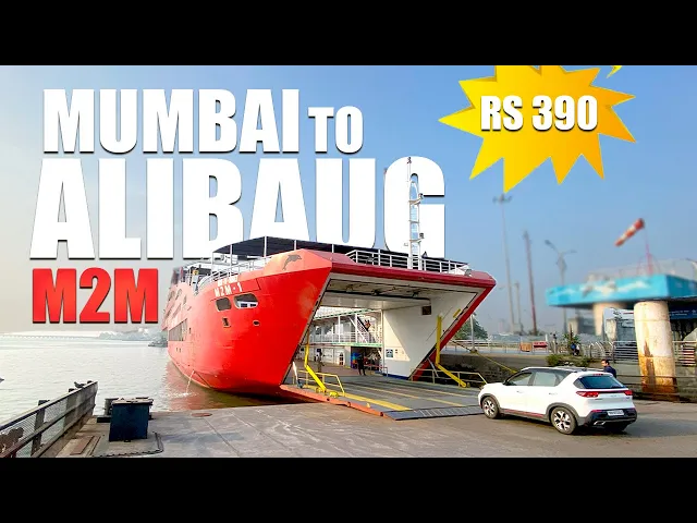 Download MP3 Mumbai To Alibaug By M2M Ferries | Complete Deatails | Mumbai to Alibaug Ro Ro Ferry | M2M Ferries