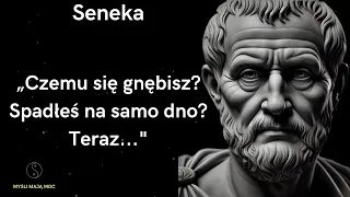Myśli mają moc: Cytaty Lucius Annaeus Seneca (Seneka)