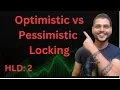 optimistic vs pessimistic locks Hindi Concurrency Control High Level Design