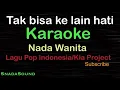 Download Lagu TAK BISA KE LAIN HATI-Pop Indonesia-Kla Project |KARAOKE WANITA ​-Female-Cewek-Perempuan@UcokkuYasir