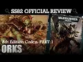 NEW Orks Codex REVIEW TACTICA Warhammer 40K 8th Edition - PART 1