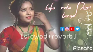 towa baha slowed reverb santhali song kalpana hansda ranchijharkhand