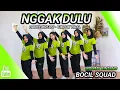 Lagu NGGAK DULU | DANCE KREASI - TIKTOK VIRAL | BOCIL SQUAD | MOMMY BINTANG