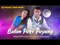 Download Lagu Bulan Pake Payung - Iron ft Nona Tapilaha I Lagu Indonesia Timur I Pop Ambon (Official Video Music)