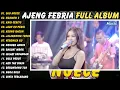 AJENG FEBRIA FULL ALBUM - VERSI VIDIO KLIP - OJO NGECE - NGAMEN 2 - KARI CERITO #ajengfebria