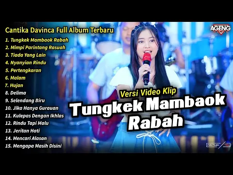 Download MP3 Cantika Davinca Full Album || Tungkek Mambaok Rabah, Cantika Davinca Terbaru 2024 - AGENG MUSIC