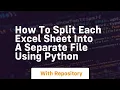 How to split each excel sheet into a separate file using python