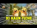 Lagu DJ KAUN TUJHE MIDDLE GRADAK SEKAR AUDIO JEMBER FT WONG BEBAS PROJECT