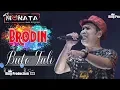 Download Lagu Buta Tuli - Brodin - New Monata Live Bodas Tukdana Indramayu