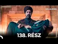 Lagu Szulejmán 138 Epizód (Magyar Szinkron)