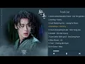 Download Lagu Alchemy of Souls S1 and S2 Ost Playlist