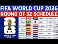 FIFA World Cup 2026 Round Of 32 Schedule World Cup Schedule 2026 World Cup Fixtures 2026