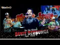 Lagu BUKIT BERBUNGA || ICHA KISWARA || OM WONG JOWO