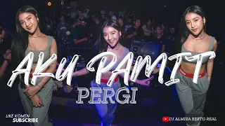 funkot palembang aku pamit pergi new 2025 by dj almira berto