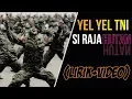 Download Lagu YEL YEL TNI - SI RAJA HUTAN (LIRIK+VIDEO)