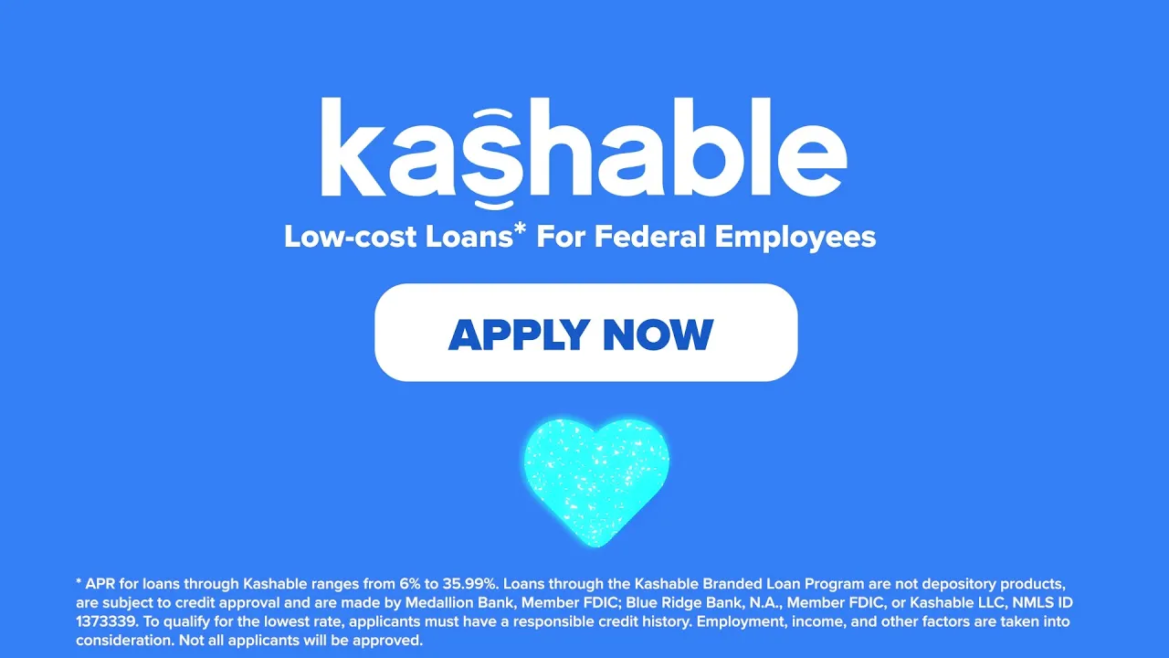 Kashable — Kashable — Low-cost Loans for Federal Employees (YouTube video ad)