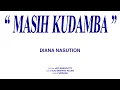 Download Lagu Diana Nasution — Masih Kudamba (Audio Only)