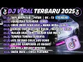 Download Lagu DJ TIKTOK TERBARU 2025 🎵DJ TAPI BERPUTAR - PUTAR | OK-T2 🎵DJ ANUGERAH TERINDAH FULL ALBUM 🔥