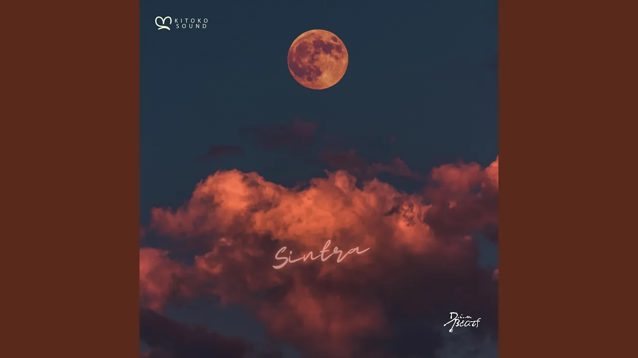 Sintra (feat. Kitoko Sound, Din BEATS & Afro Zen) Sintra (feat. Kitoko Sound, Din BEATS & Afro Zen)