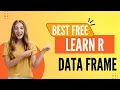Mastering Data Frames in R Guide for Beginners R Programming Tutorial