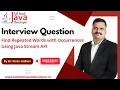 Find Repeated Words with Occurrences Using Java Stream API Learn with Mr Kiran Jadhav