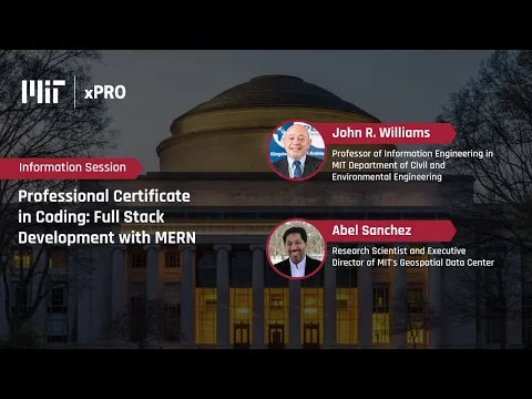 Information session on MIT xPRO Professional Certificate in Coding: Full Stack Development with MERN