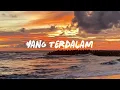 Download Lagu YANG TERDALAM #liriklaguindo #liriklagu #lirik #yangterdalam 