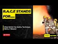 What does RACE stand for in fire safety