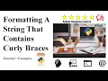 How To Format A String That Contains Curly Braces In Python