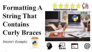 How To Format A String That Contains Curly Braces In Python