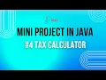Tax Calculator - Mini Project in Java