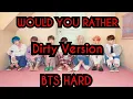 BTS Would You Rather 18 Dirty Version