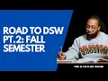 Navigating a DSW Program Fall Semester