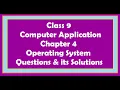 Class 9 Computer Application Chapter 4 Operating System Questions and its Solutions